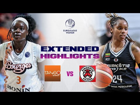 Tango Bourges Basket v Kibirkstis-TOKS | Full Game Highlights | EuroLeague Women 2025-26