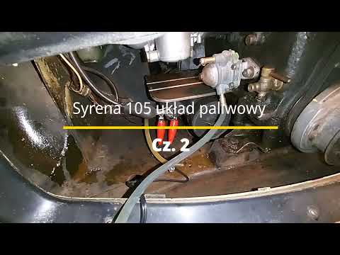 Syrena 105 układ paliwowy cz. 2