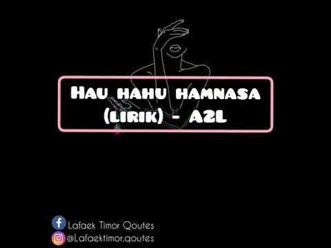 Hau hahu hamnasa (Lirik) - A2L All about life