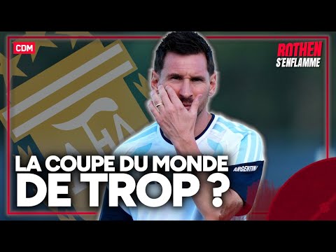 La Coupe du monde de trop pour Messi ? “Pour l’amour du football, on espère que non”, estime Rothen