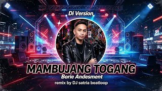 Download lagu DJ Mambujang Togang mp3