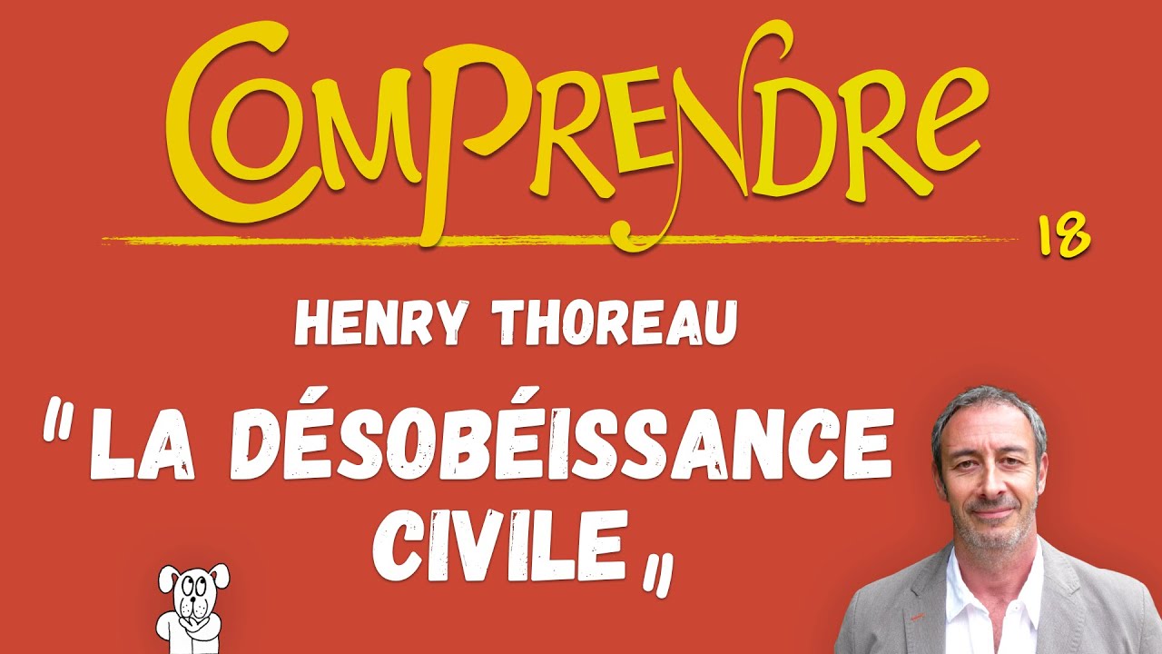 ClaP #18 — La DÉSOBÉISSANCE CIVILE en 7 minutes !   (HENRY THOREAU)