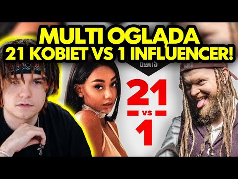 MULTI ogląda GOATS - 21 KOBIET VS 1 INFLUENCER!