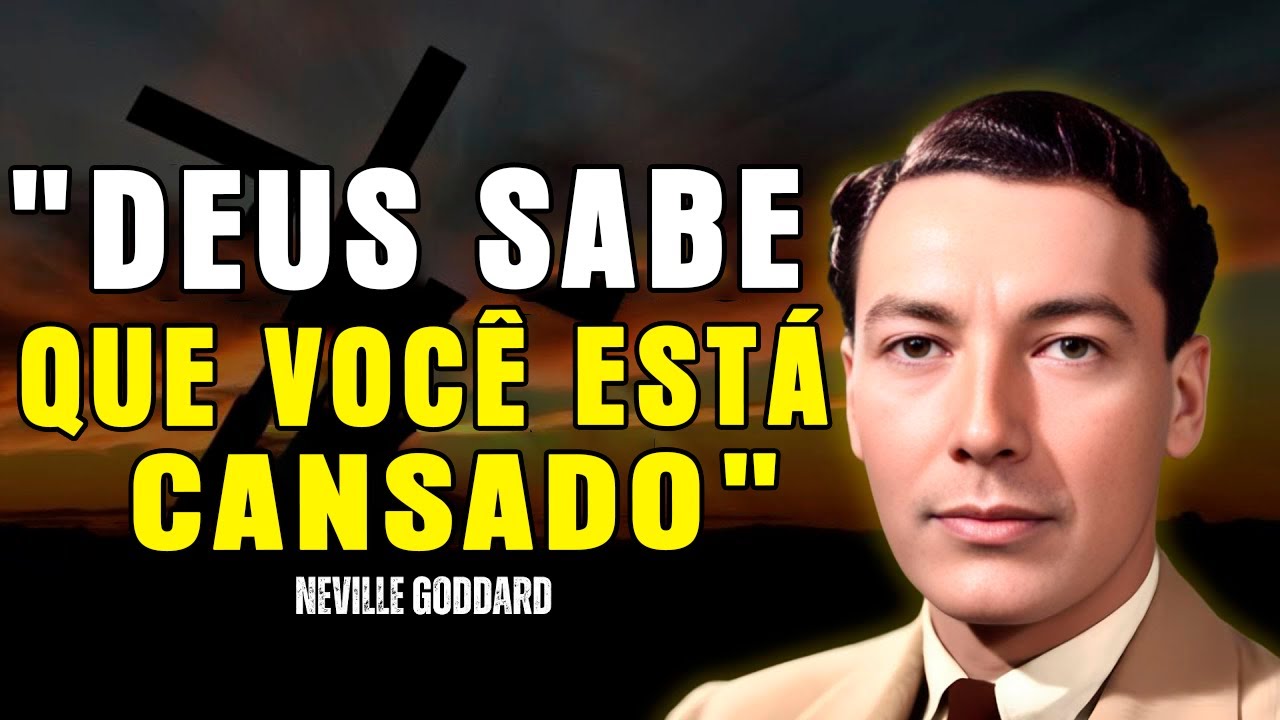 Neville Goddard - Deixe nas Maos de Deus Deus Ve a Sua Dor e Ouve o Seu Clamor