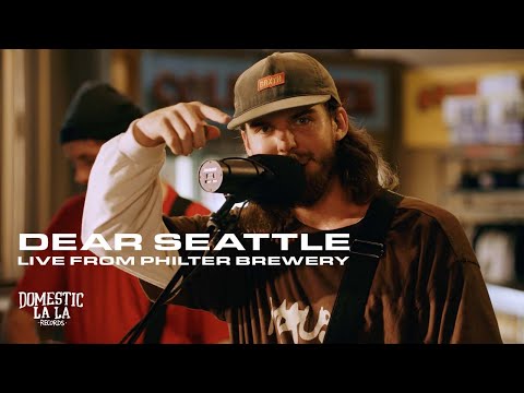 Dear Seattle - Live from Philter Brewery