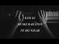 Kisi Ki Muskurahaton Pe Ho Nisar Instrumental