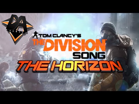 TOM CLANCY'S THE DIVISION SONG (HORIZON) - DAGames