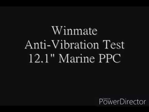 Winmate Anti-Vibration Test for 12.1-inch Marine PPC Video