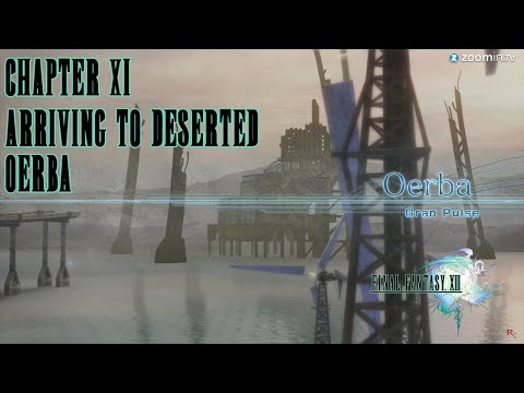 Final Fantasy XIII Gameplay Walkthrough Part 57 - Chapter 11: Arriving to deserted Oerba