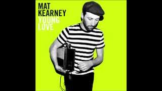 Mat Kearney - Learning To Love Again LYRICS