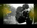 WhatsApp Status Video Romantic Hindi Song AG