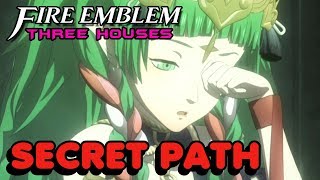 How To Unlock The SECRET 4TH PATH In Fire Emblem: Three Houses (MISSABLE / SPOILERS)