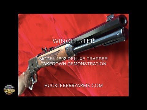 Winchester 1892 Takedown Demo by Huckleberry Arms