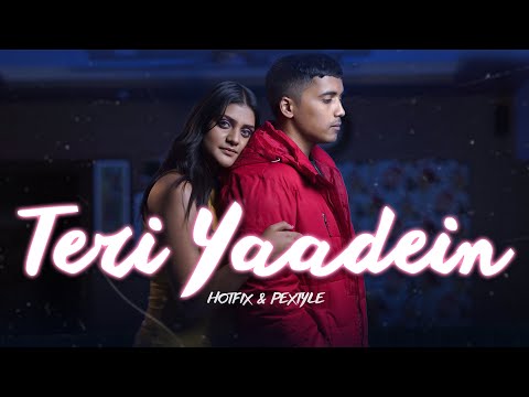 HotFix - Teri Yaadein (Official Music Video) | Prod. By Pextyle