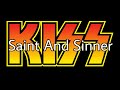 KISS - Saint And Sinner (Lyric Video)