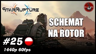 Schemat na rotor || #25 || StarRupture gameplay PL