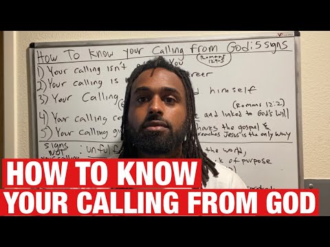 How To Know Your Calling from God: What's God Purpose for My Life?