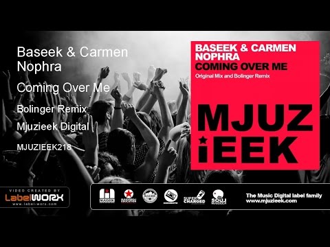 Baseek & Carmen Nophra - Coming Over Me (Bolinger Remix)