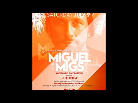 Miguel Migs @ Cabana Rooftop, Hong Kong ♫ Salted Music ♫ Live Mix