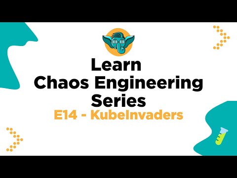 Learn Chaos Engineering Series - E14 - KubeInvaders
