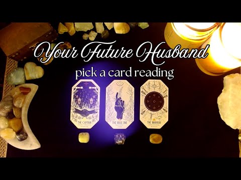 Your Future HUSBAND 😯🌹Your Future Spouse 💕 Pick a Card Reading 😌