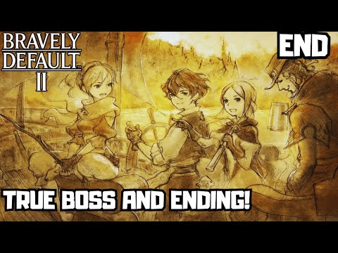 TRUE FINAL BOSS & TRUE ENDING! - Bravely Default 2 Gameplay Part END