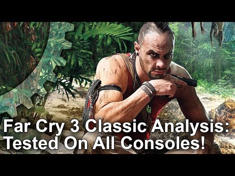 Far Cry 3 Classic Edition Tested On All Consoles! Can It Match The Maxed-Out PC Experience?