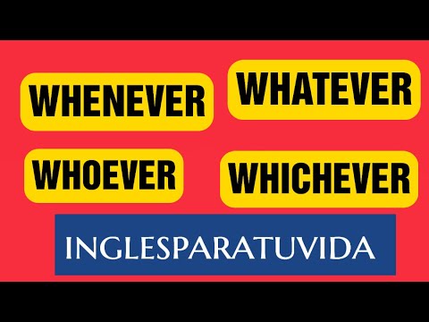 USO DE WHATEVER, WHEREVER,, WHOEVER HOWEVER, WHOEVER #Englishclass #Cursodeingles #Englishgrammar