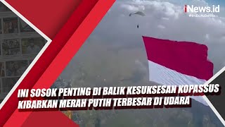 Download lagu Sosok Perwira Kopassus Dibalik Suksesnya Misi Pengibaran Merah Putih Terbesar di Udara mp3 Download lagu Sosok Perwira Kopassus Dibalik Suksesnya Misi Pengibaran Merah Putih Terbesar di Udara mp3