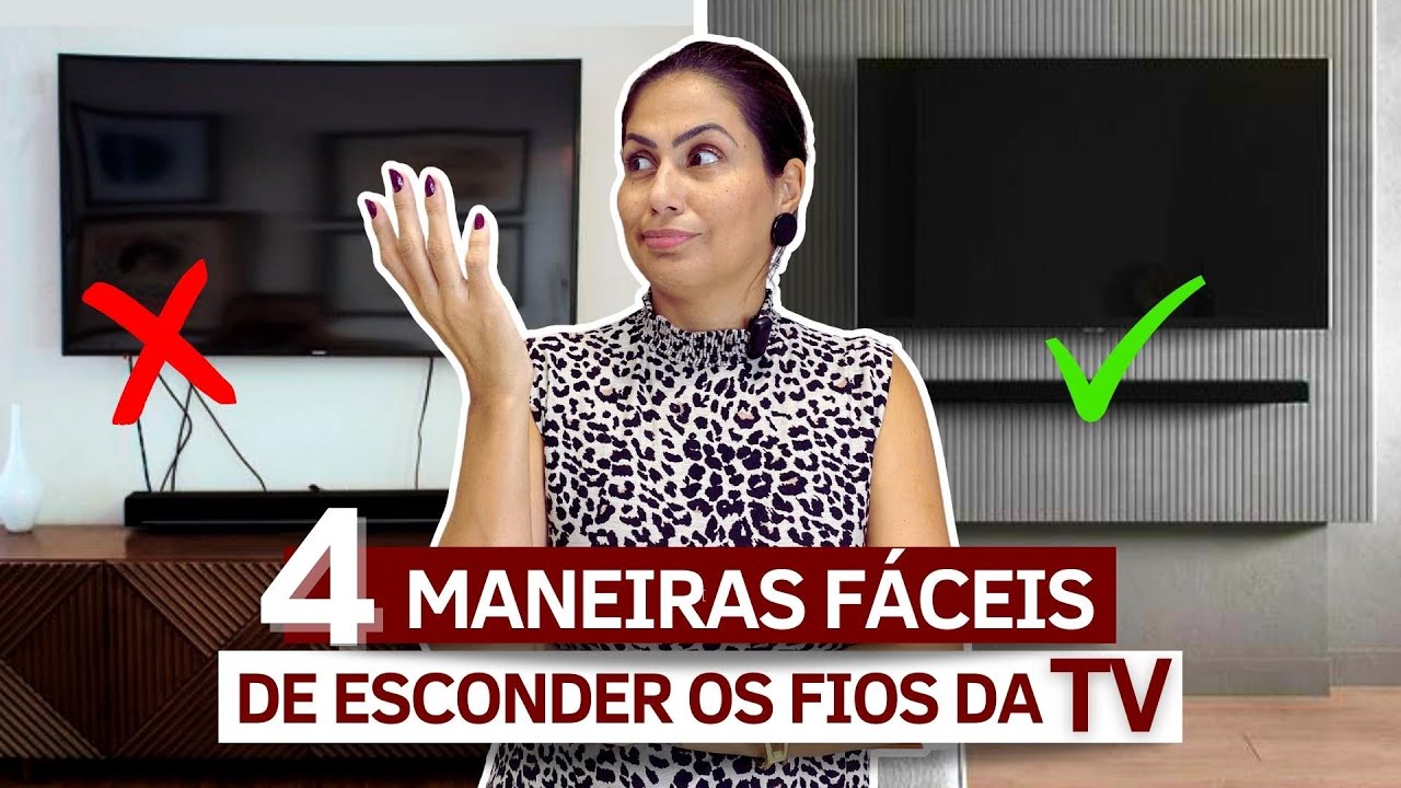 04 DICAS SIMPLES PARA ESCONDER OS FIOS DA TV! •  LARISSA REIS ARQUITETURA