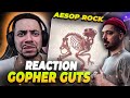 ANOTHER CRAZY IDEA!!!! Aesop Rock - Gopher Guts (LIVE REACTION)