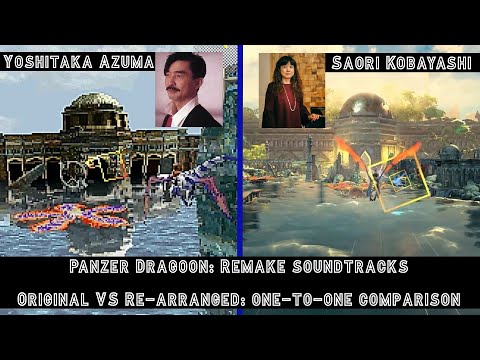 🐉  🎧  Panzer Dragoon: Remake Soundtracks - Original VS Re-arranged: One to One comparison