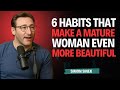 6 Habits That Make A Mature Woman IRRESISTIBLE Simon Sinek