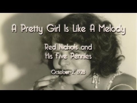 Red Nichols & his Five Pennies -  A Pretty Girl Is Like A Melody (1928)