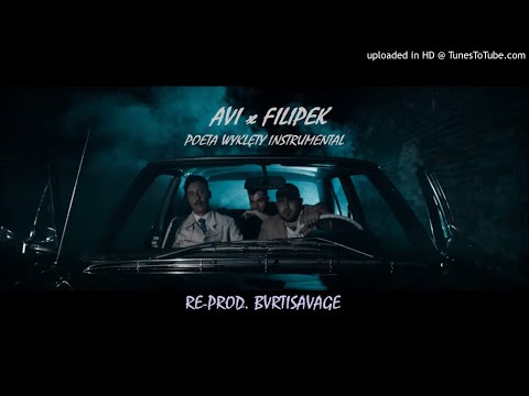 Avi x Filipek - Poeta Wyklęty INSTRUMENTAL (re-prod. BVRTISAVAGE)