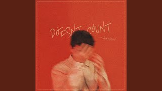 Download lagu DOESNT COUNT mp3