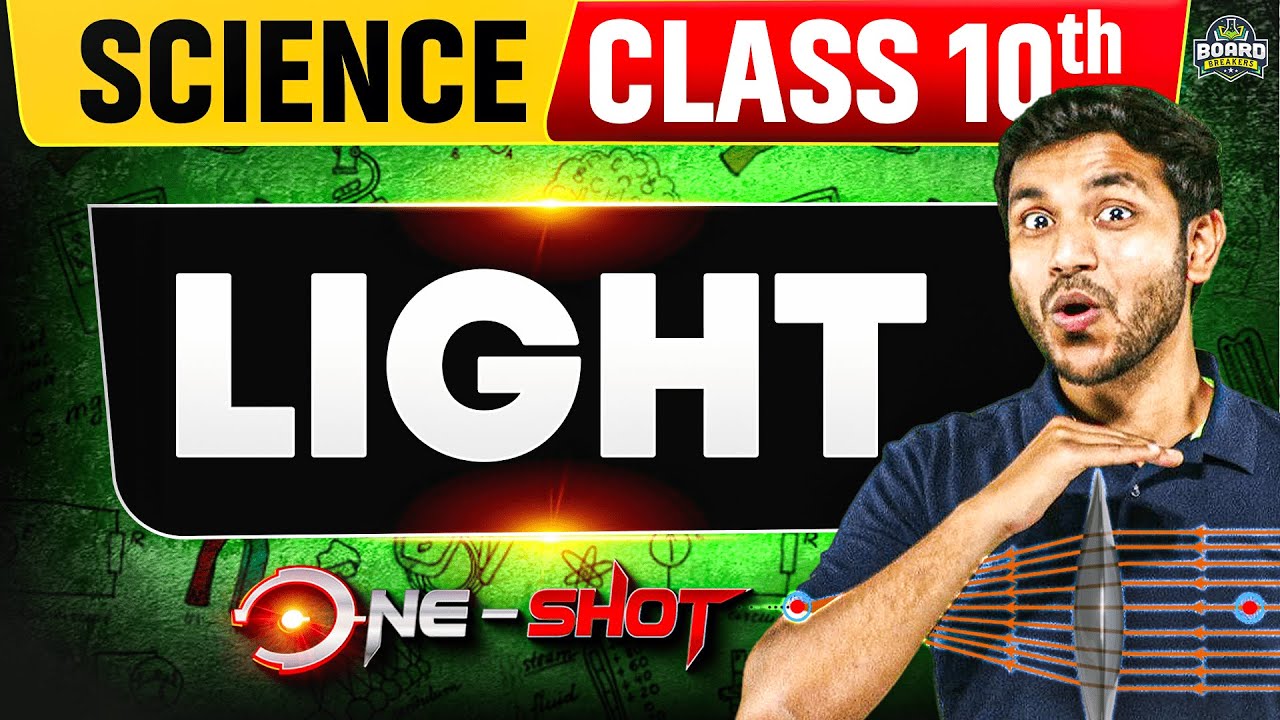 Light - Reflection and Refraction in ONE SHOT 🔥 | Class 10 Science Chapter 9 || CBSE 2025-26
