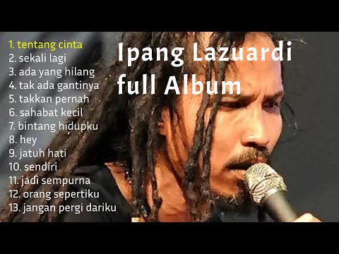 Ipang Lazuardi Full Album terbaru 2023