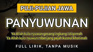 Download lagu PANYUWUNAN | Puji-Pujian Jawa Setelah Adzan mp3