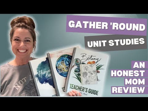 Gather ‘Round Homeschool — Unit Studies Review