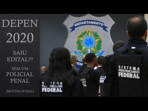 MOTIVACIONAL DEPEN 2020 - SAIU EDITAL!!! - SEJA UM POLICIAL PENAL - MOTIVACIONAL POLÍCIA POR IDEAL