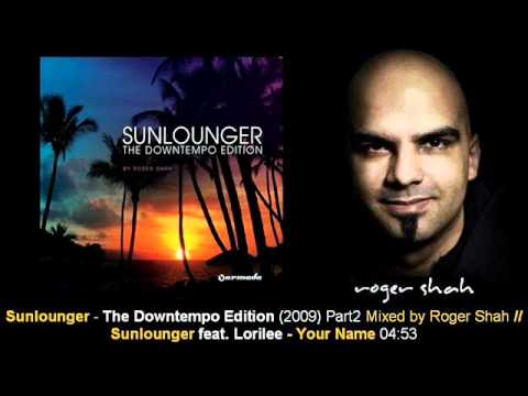 Sunlounger feat. Lorilee - Your Name // The Downtempo Edition [ARMA232-2.08]