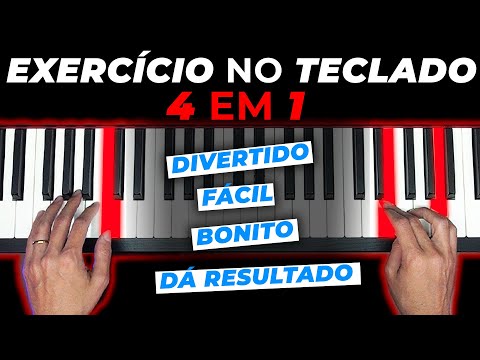 Exercício no teclado 4 em 1: Divertido, Fácil, Bonito e dá MUITO Resultado