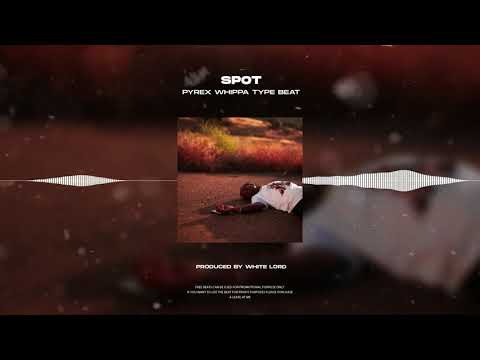 [Free] Pyrex Whippa x Yak Gotti x Lil Duke Type Beat - "Spot"