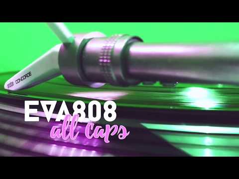 Eva808 - ALL CAPS
