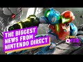 Everything Announced In the Latest Nintendo Direct - IGN Daily Fix