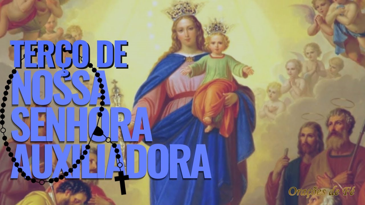 Terço de Nossa Senhora Auxiliadora