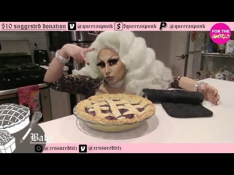 Drag Queen Bakes a Mixed Berry Pie! | Baking With Baby Ep.1 | Drag & Baking Show | Queer As Punk