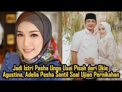 Becoming Pasha Ungu's Wife After Separating from Okie Agustina, Adelia Pasha Criticizes Marriage ...