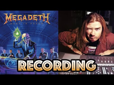 Behind The Recording of Rust In Peace-Megadeth
